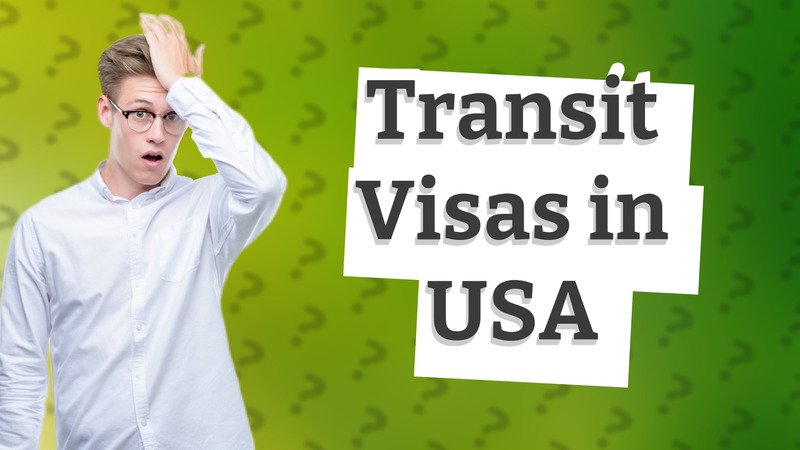 Transit Visas in USA