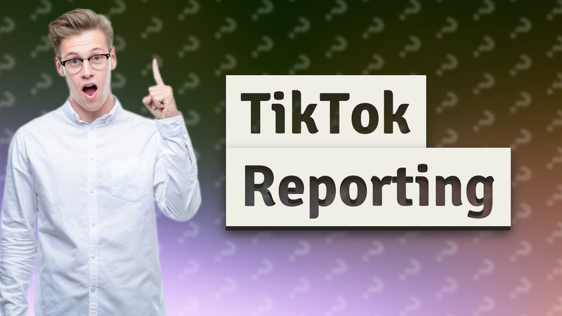TikTok Reporting