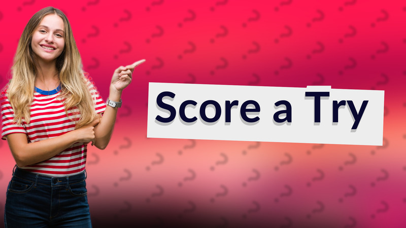 Score a Try