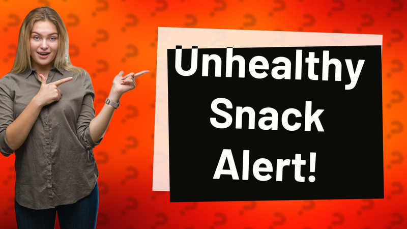 Unhealthy Snack Alert!
