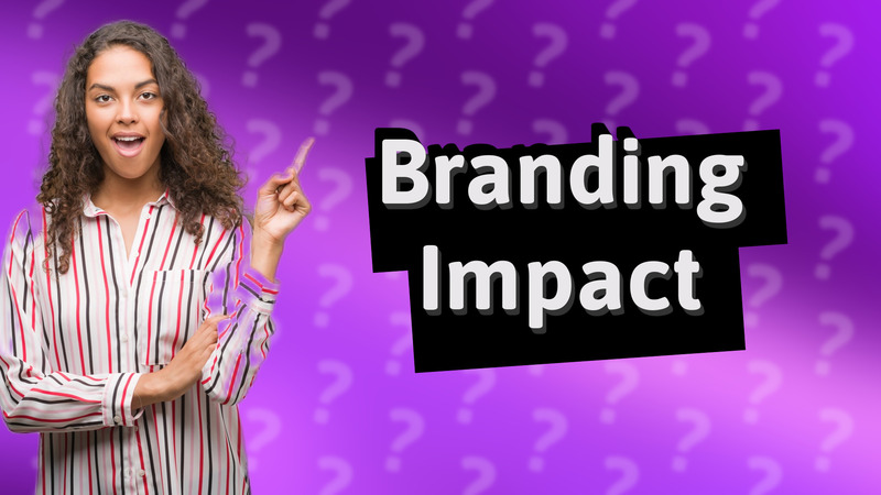 Branding Impact