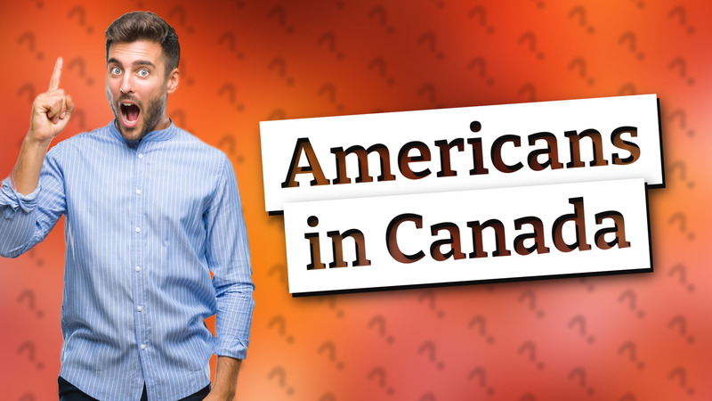 Americans in Canada