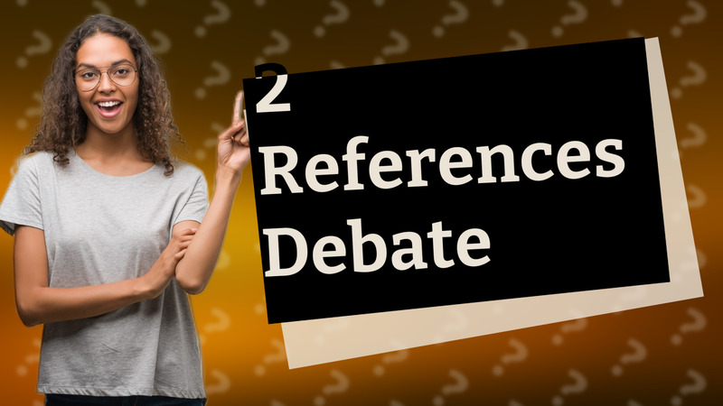 2 References Debate