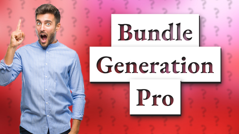 Bundle Generation Pro