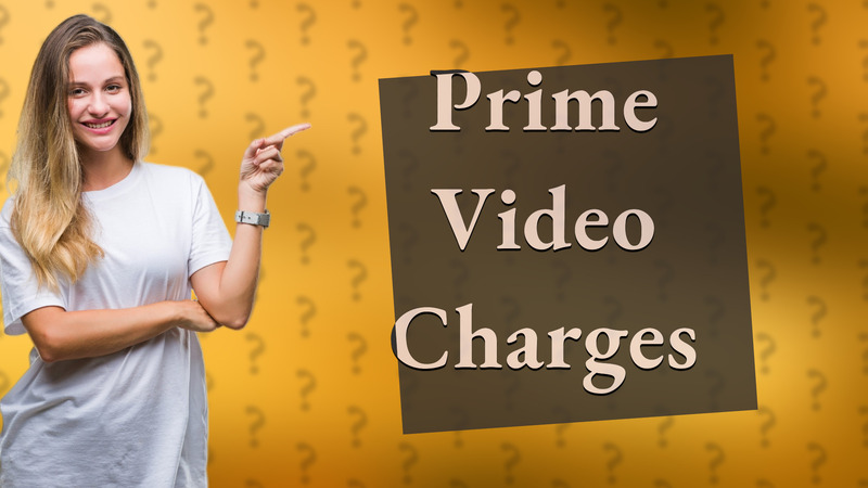 Prime Video Charges