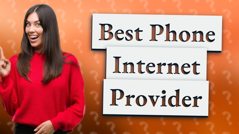 Best Phone Internet Provider