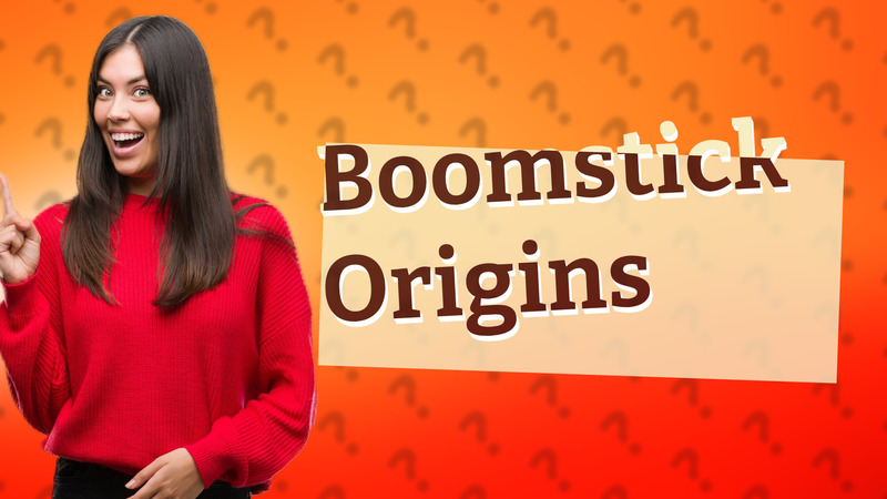 Boomstick Origins
