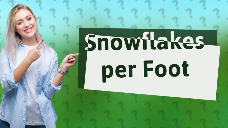Snowflakes per Foot