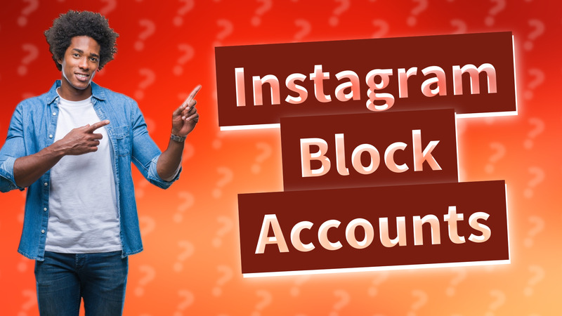 Instagram Block Accounts