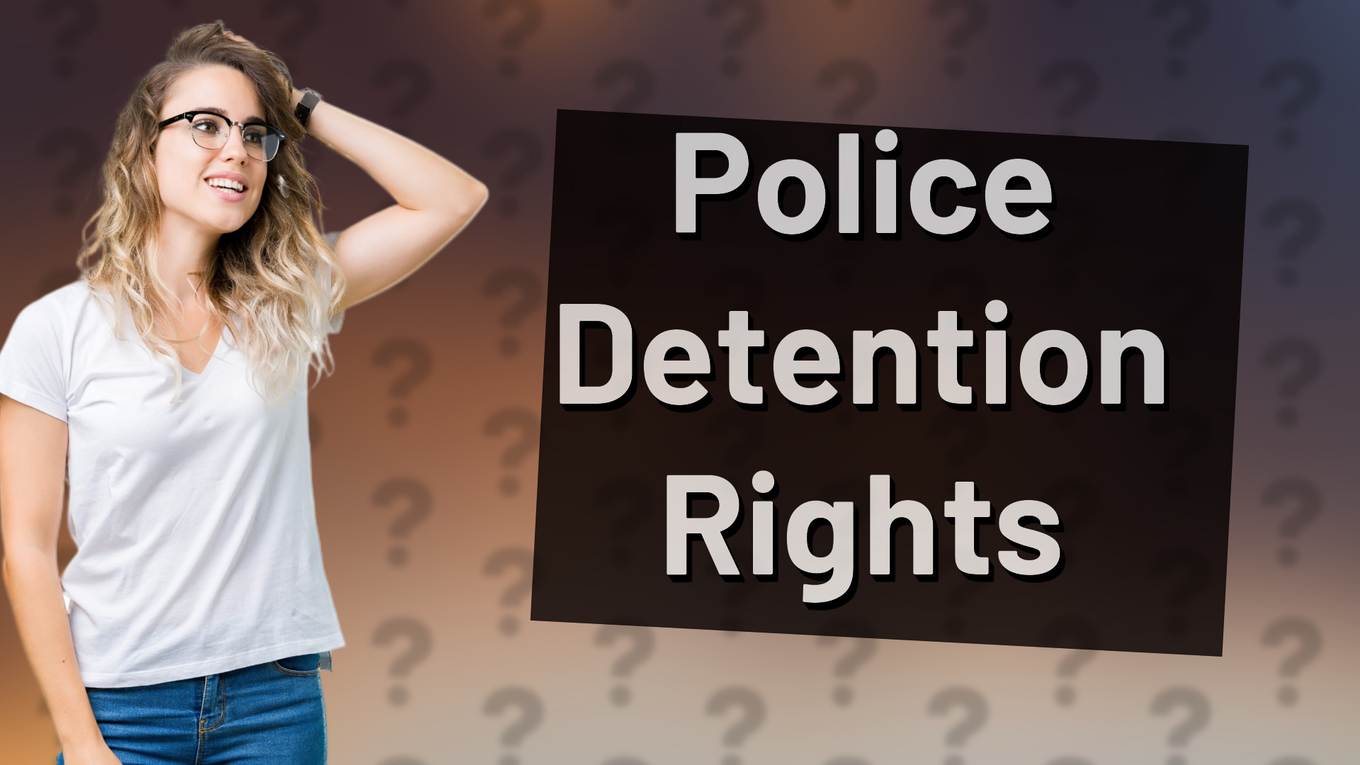 Police Detention Rights