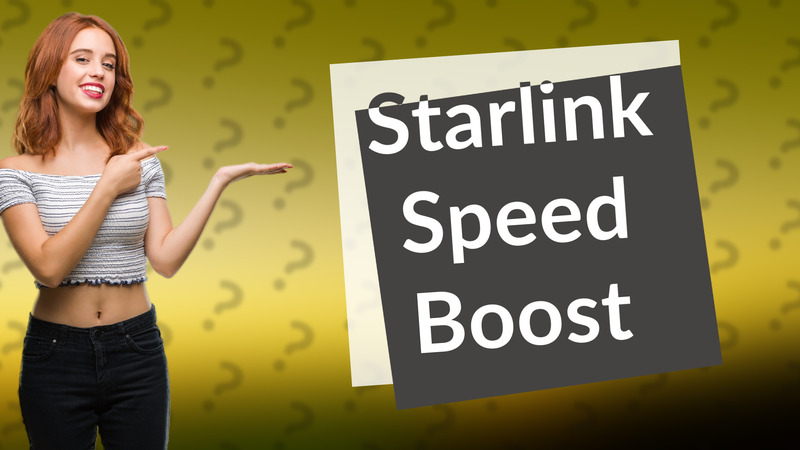 Starlink Speed Boost