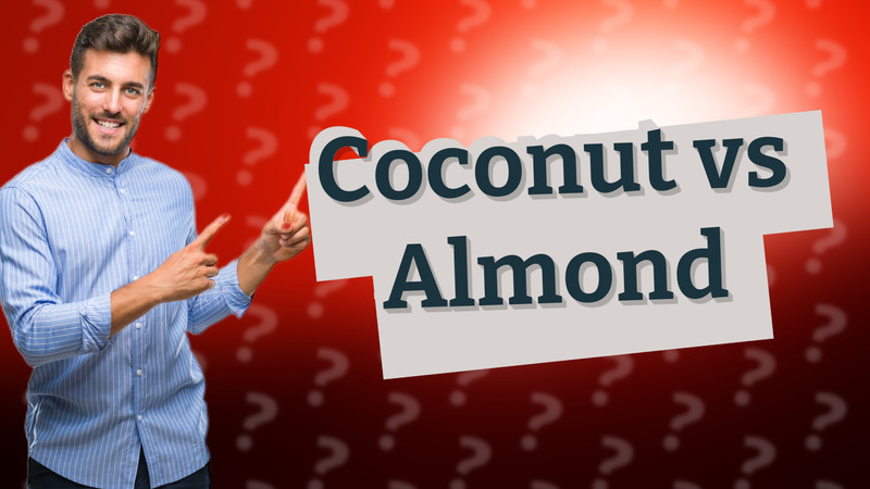 Coconut vs Almond
