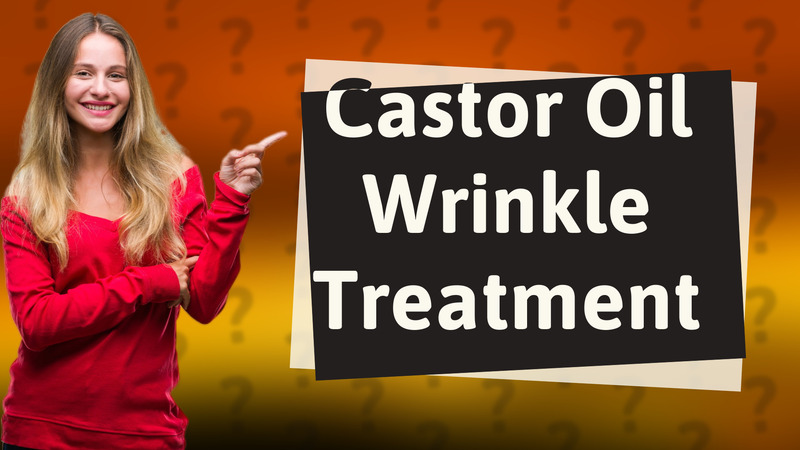 Castor Oil Wrinkle Treatment
