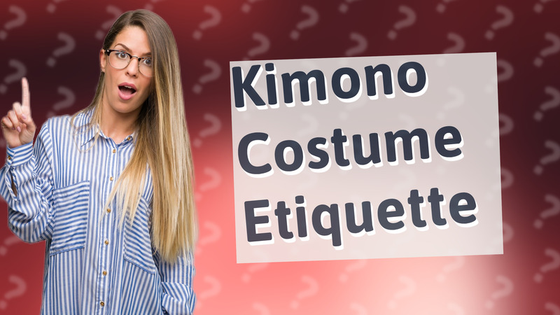 Kimono Costume Etiquette