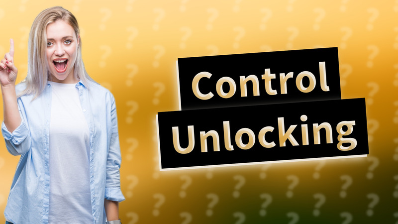 Control Unlocking