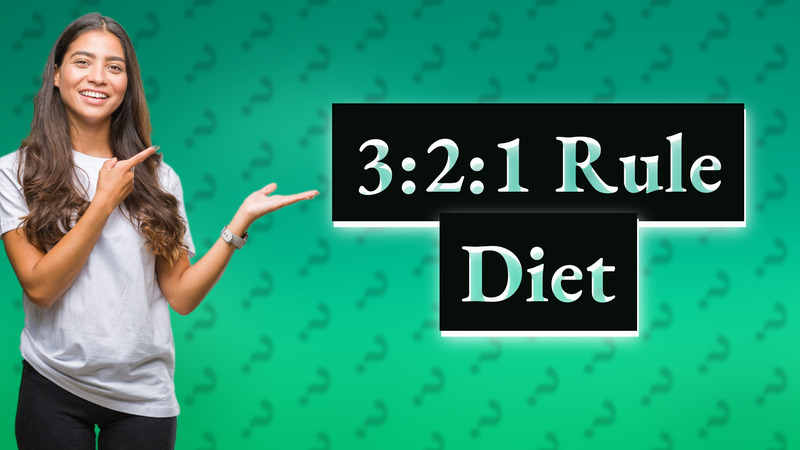 3:2:1 Rule Diet