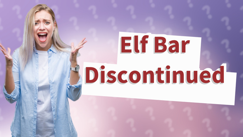 Elf Bar Discontinued