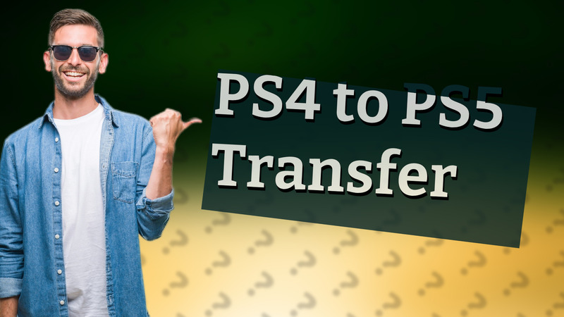 PS4 to PS5 Transfer