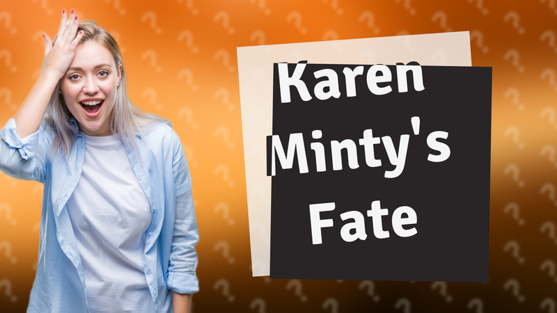 Karen Minty's Fate