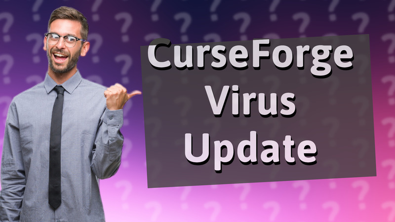 CurseForge Virus Update