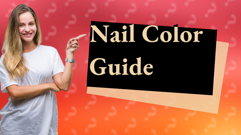Nail Color Guide