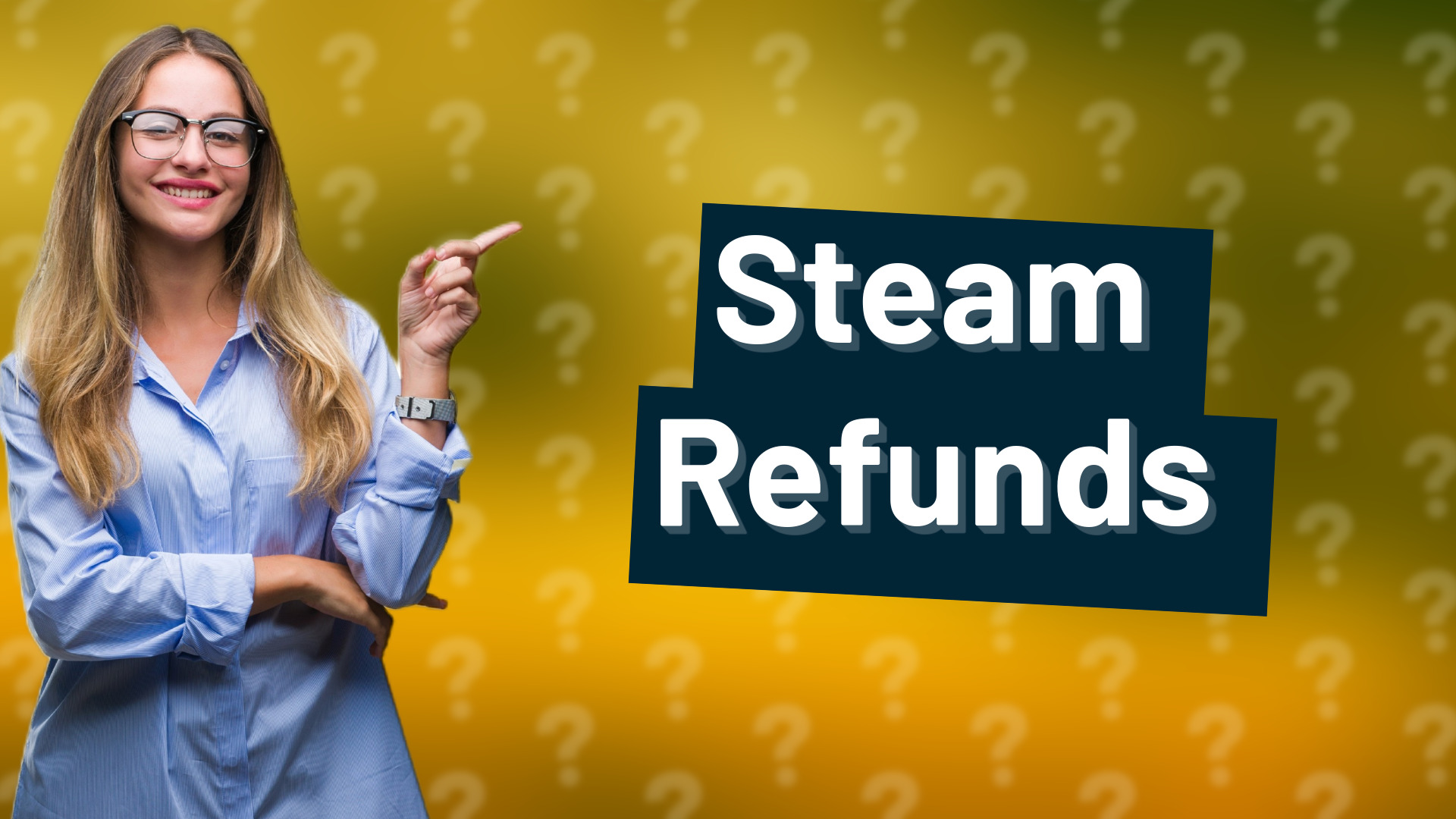 Steam Refunds