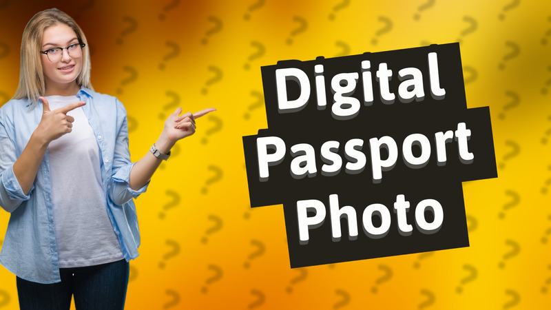 Digital Passport Photo