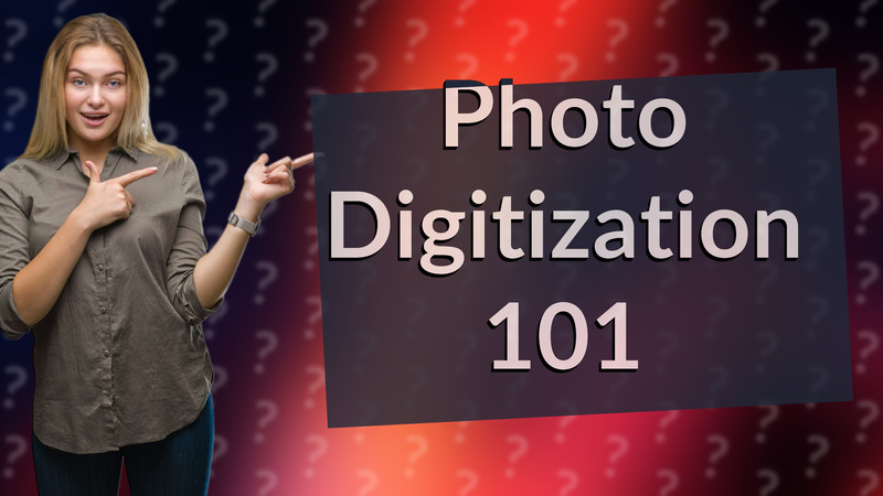 Photo Digitization 101
