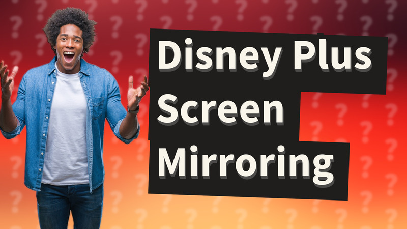 Disney Plus Screen Mirroring