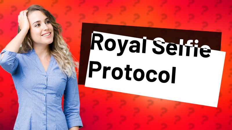 Royal Selfie Protocol