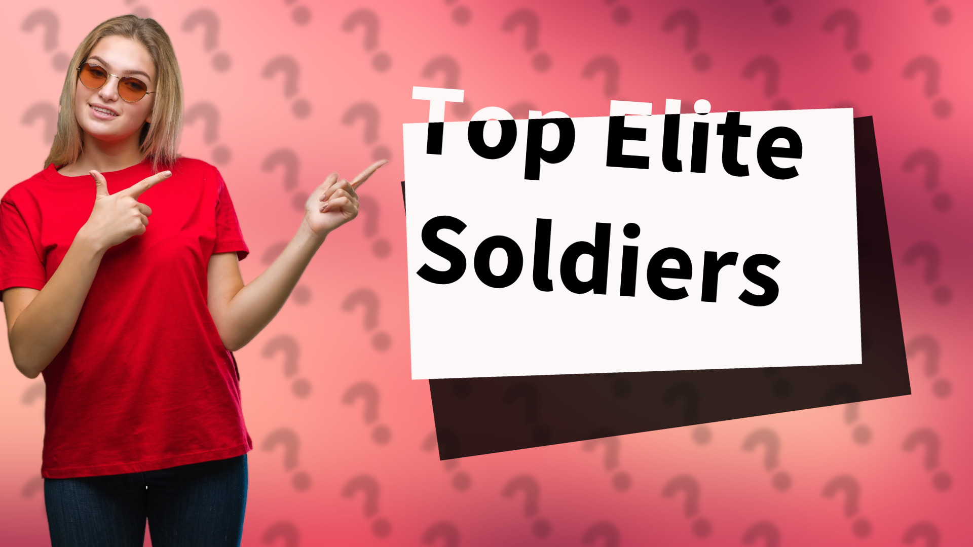Top Elite Soldiers