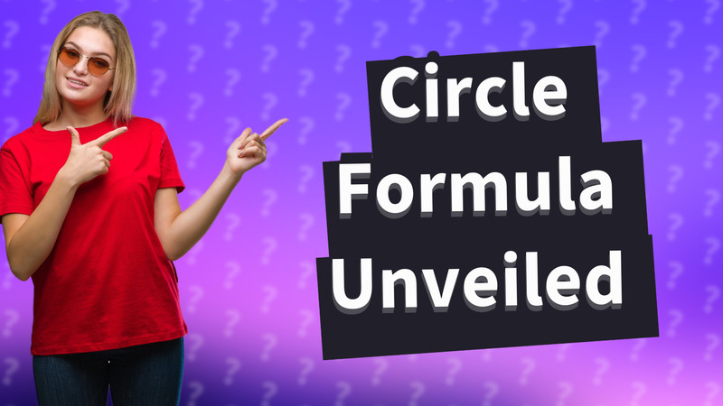 Circle Formula Unveiled