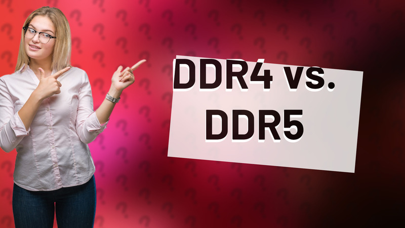 DDR4 vs. DDR5