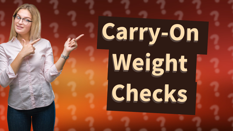 Carry-On Weight Checks