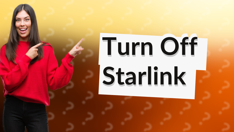 Turn Off Starlink