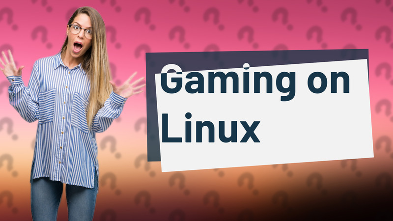 Gaming on Linux