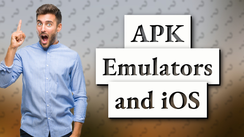 APK Emulators and iOS