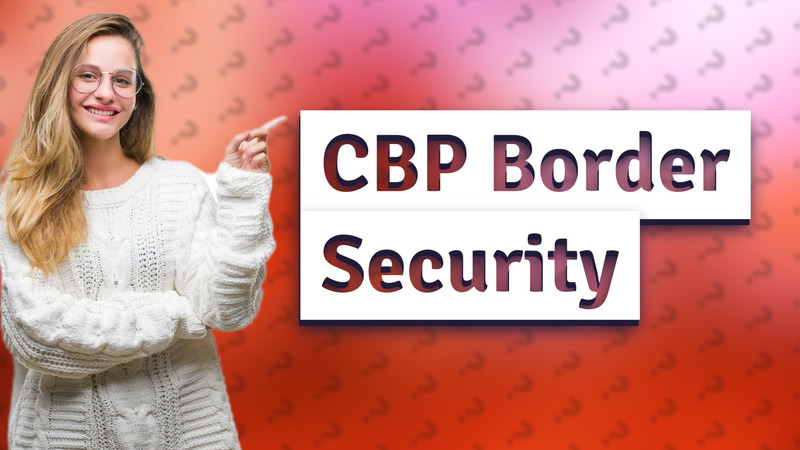 CBP Border Security