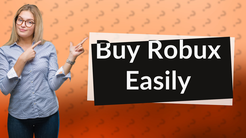Buy Robux Easily