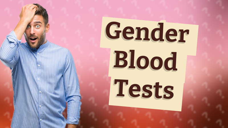 Gender Blood Tests