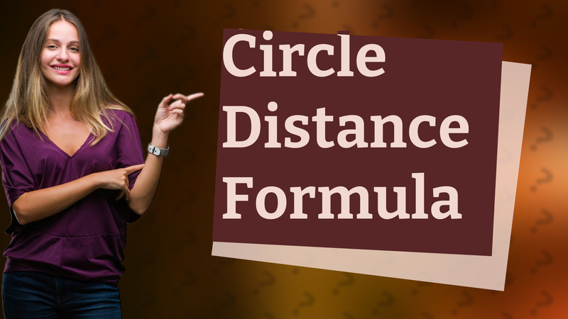 Circle Distance Formula