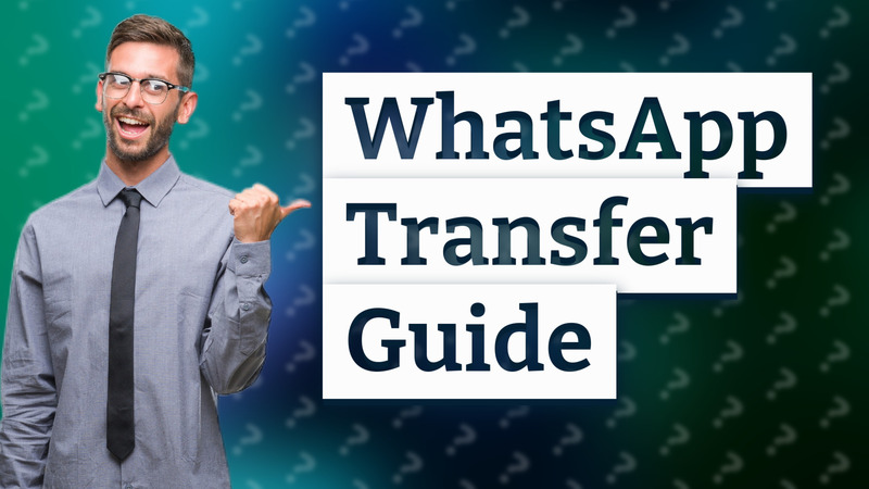 WhatsApp Transfer Guide