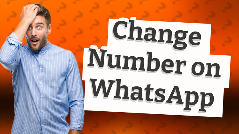 Change Number on WhatsApp