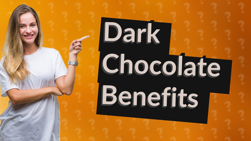 Dark Chocolate Benefits