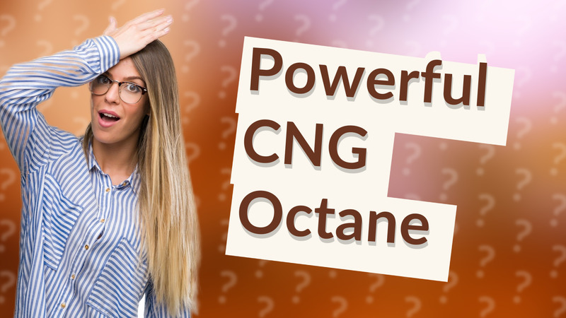 Powerful CNG Octane