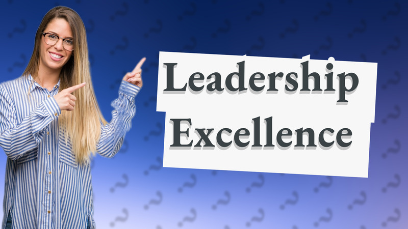 Leadership Excellence