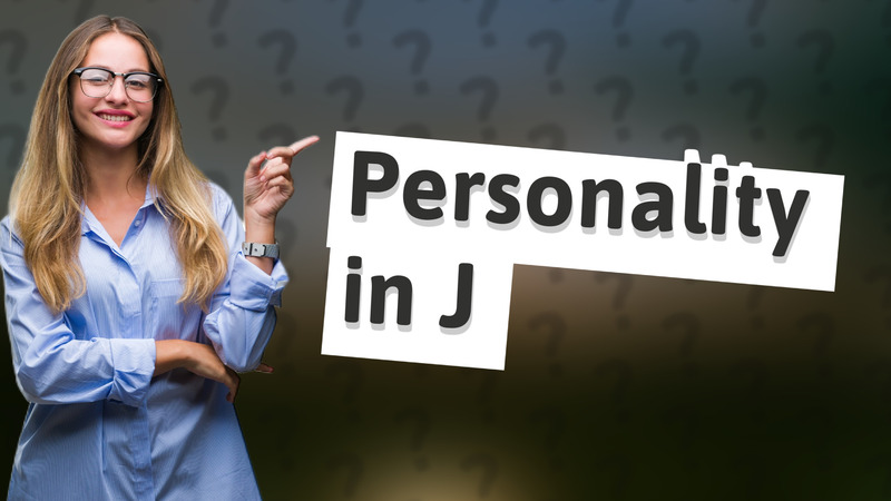 Personality in J