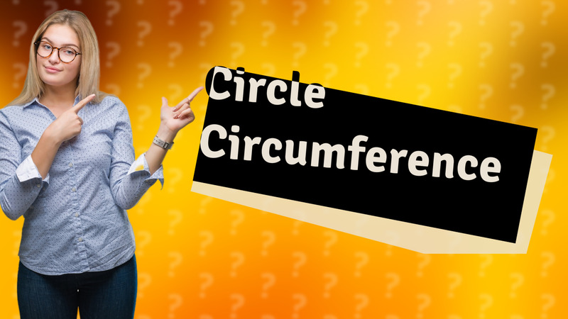 Circle Circumference