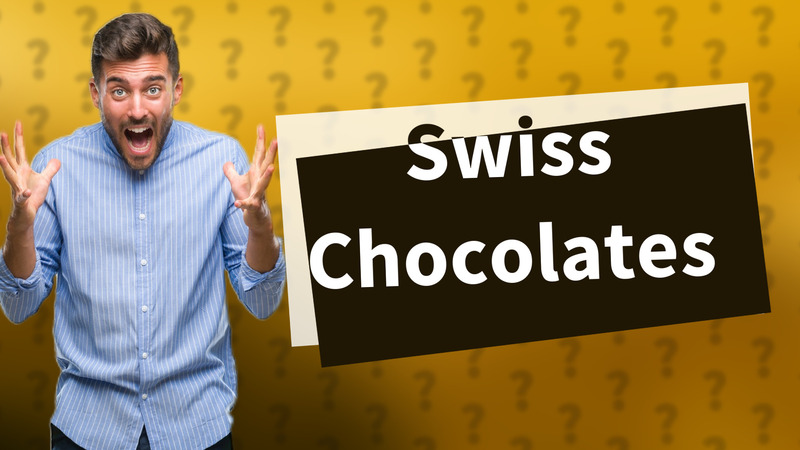 Swiss Chocolates