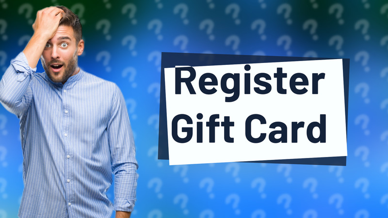 Register Gift Card